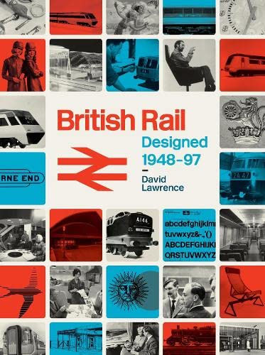 British Rail Designed 1948-1997 von Ian Allan Publishing LTD