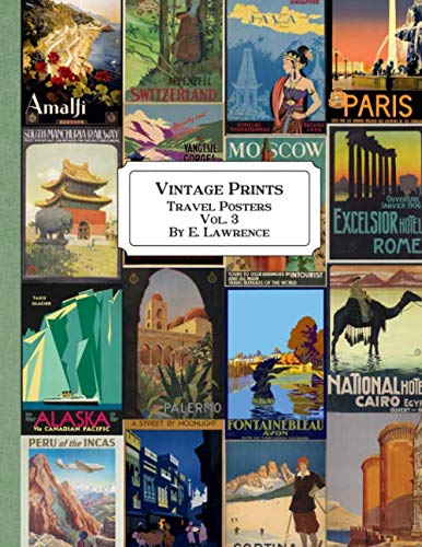 Vintage Prints: Travel Posters: Vol. 3 von Independently published