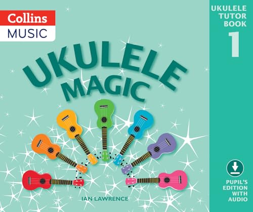 Ukulele Magic: Pupil's Book + Download von Collins Music
