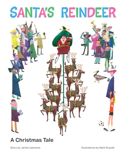 Santa's Reindeer - A Christmas Tale von Lawrence Publishing
