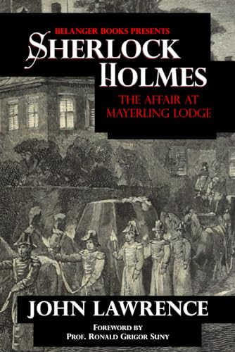 Sherlock Holmes The Affair at Mayerling Lodge von Independently published