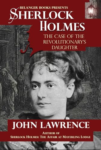 Sherlock Holmes: The Case of the Revolutionary Daughter von Independently published