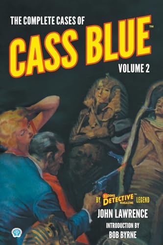 The Complete Cases of Cass Blue, Volume 2 (Dime Detective Library) von Popular Publications