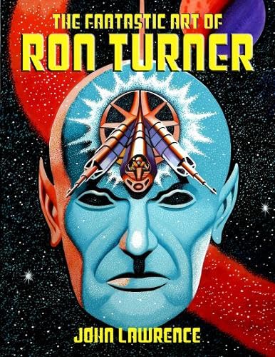 The Fantastic Art of Ron Turner von Telos Publishing Ltd