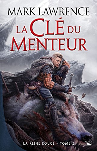 La Reine Rouge, T2 : La Clé du menteur La Reine Rouge, T2 : La Clé du menteur von BRAGELONNE