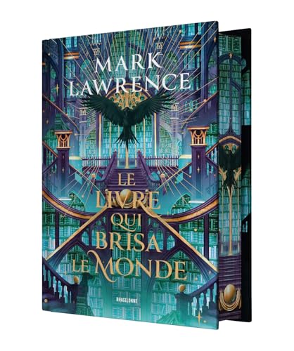 La Trilogie de la Bibliothèque, T2 : Le livre qui brisa le monde von BRAGELONNE