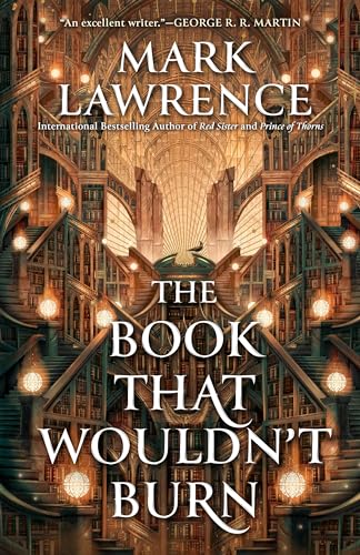 The Book That Wouldn't Burn: The Library Trilogy: The Book That Wouldn't Burn: The Library Trilogy: