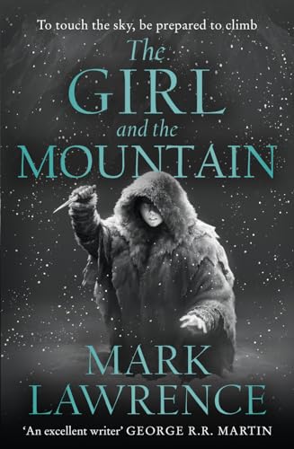 The Girl and the Mountain (Book of the Ice, Band 2)