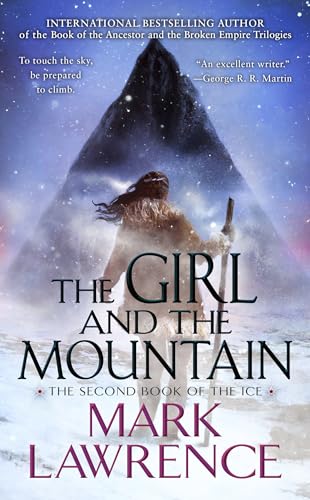 The Girl and the Mountain (The Book of the Ice, Band 2)