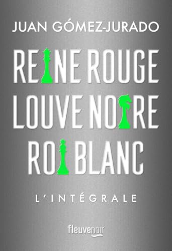 Reine Rouge, Louve Noire, Roi Blanc: L'intégrale von FLEUVE EDITIONS