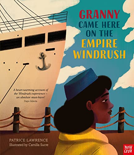 Granny Came Here on the Empire Windrush von Nosy Crow