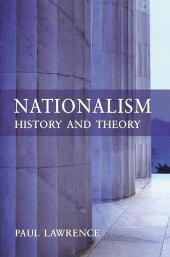 Nationalism: History and Theory (Making History)