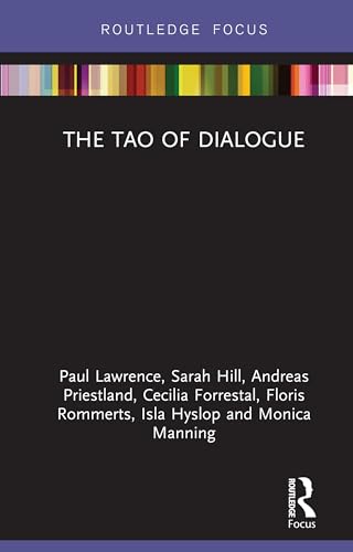 The Tao of Dialogue (Routledge Focus on Mental Health) von Routledge