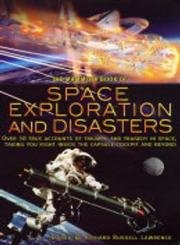 The Mammoth Book of Space Exploration and Disaster (Mammoth Books)