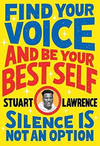 Silence is Not An Option: Find Your Voice and Be Your Best Self von Scholastic