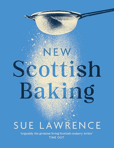 New Scottish Baking von Birlinn
