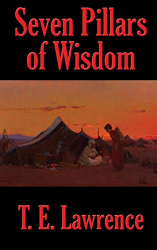 Seven Pillars of Wisdom von Rediscovered Books