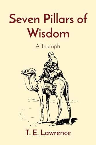 Seven Pillars of Wisdom: A Triumph von TP Publications
