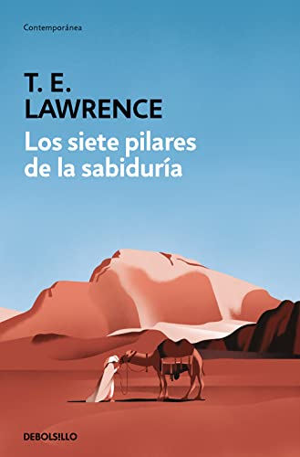 Los siete pilares de la sabiduría (Contemporánea) von NUEVAS EDICIONES DEBOLSILLO S.L