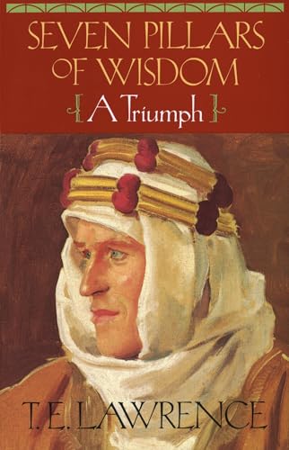 Seven Pillars of Wisdom: A Triumph (The Authorized Doubleday/Doran Edition) von Anchor Books
