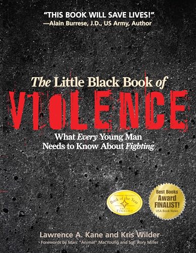 Little Black Book Violence: What Every Young Man Needs to Know About Fighting von YMAA Publication Center