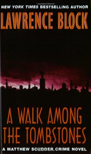 A Walk Amoung the Tombstones: A Matthew Scudder Crime Novel von Avon