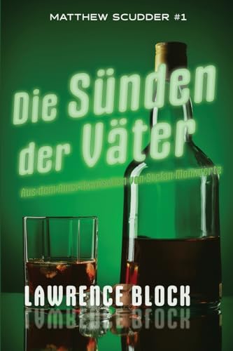 Die Sunden der Vater (Matthew Scudder, Band 1)