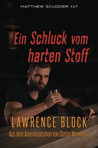 Ein Schluck vom harten Stoff