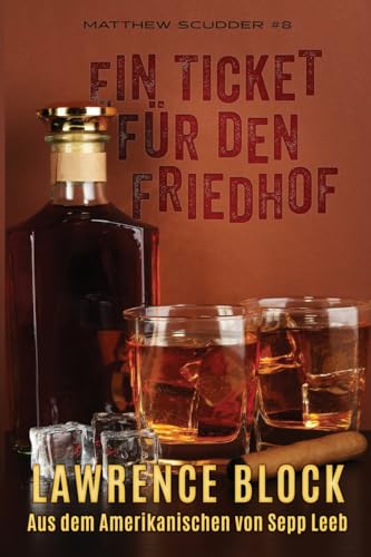 Ein Ticket fur den Friedhof (Matthew Scudder, Band 8) von CREATESPACE