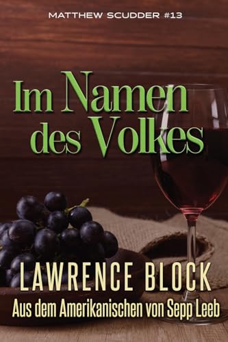 Im Namen des Volkes (Matthew Scudder, Band 13) von CREATESPACE