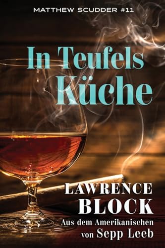 In Teufels Kuche (Matthew Scudder, Band 11) von CREATESPACE