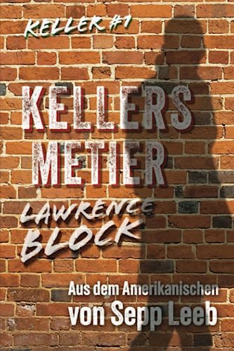 Kellers Metier von Independently Published