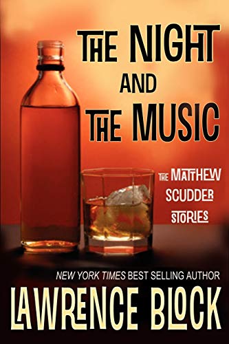 The Night and The Music: The Matthew Scudder Stories The Night and The Music: The Matthew Scudder Stories von LB Productions