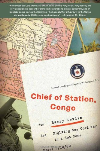 Chief of Station, Congo: Fighting the Cold War in a Hot Zone von PublicAffairs