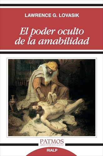 El poder oculto de la amabilidad (Patmos, Band 261)