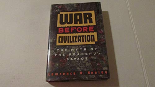 War Before Civilization von Oxford University Press Inc
