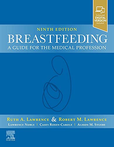 Breastfeeding: A Guide for the Medical Profession von Elsevier