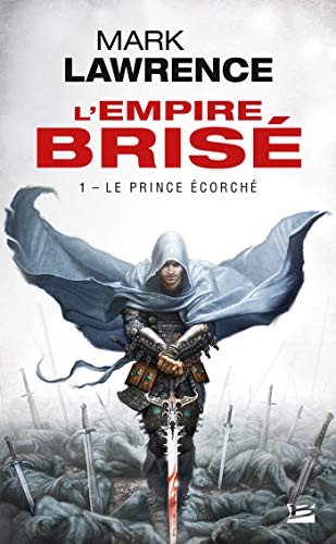 L'Empire Brise, T1 : le Prince Ecorche