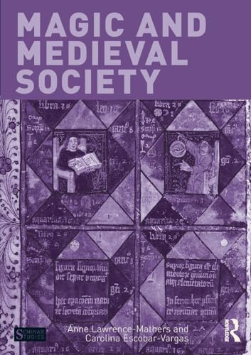 Magic and Medieval Society (Seminar Studies in History) von Routledge