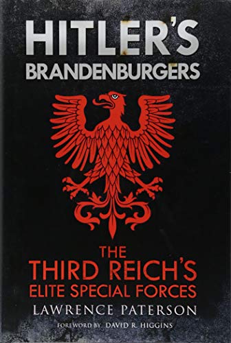 Hitler's Brandenburgers: The Third Reich Elite Special Forces von Greenhill Books
