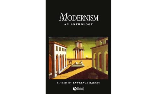 Modernism: An Anthology (Blackwell Anthologies) von Wiley-Blackwell