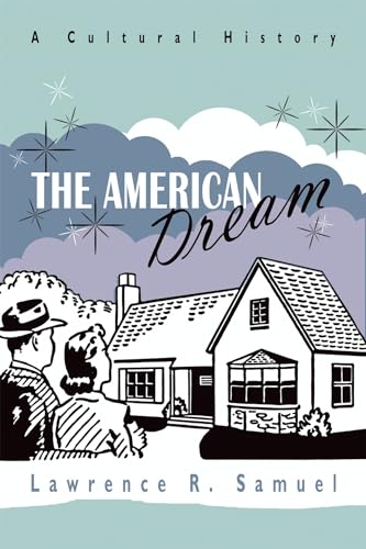 The American Dream: A Cultural History