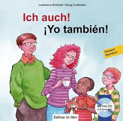 Ich auch!: Kinderbuch Deutsch-Spanisch mit mehrsprachiger Audio-CD Ich auch!: Kinderbuch Deutsch-Spanisch mit mehrsprachiger Audio-CD