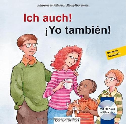 Ich auch!: Kinderbuch Deutsch-Spanisch mit mehrsprachiger Audio-CD