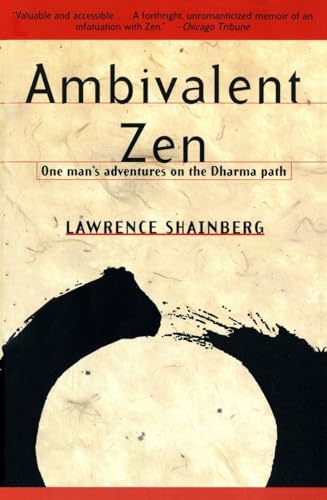 Ambivalent Zen: One Man's Adventures on the Dharma Path (Vintage Departures) von Vintage