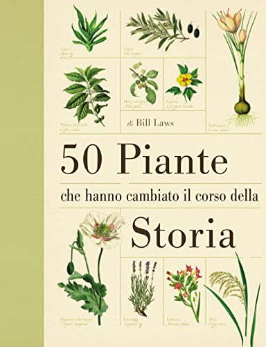 50 piante che hanno cambiato la storia