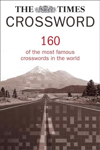 The Times Crossword Collection: 160 of the most famous crosswords in the world (The Times Crosswords)