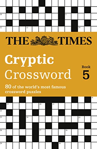 The Times Cryptic Crossword Book 5: 80 world-famous crossword puzzles (The Times Crosswords) von Collins Reference