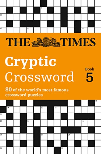 The Times Cryptic Crossword Book 5: 80 world-famous crossword puzzles (The Times Crosswords)