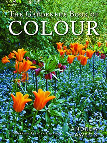 The Gardener's Book of Colour (Pimpernel Garden Classic) von Pimpernel Press